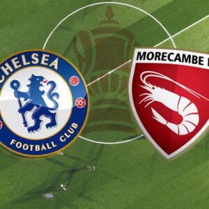 Read more about the article FA Cup : Chelsea – Morecambe | Livestream